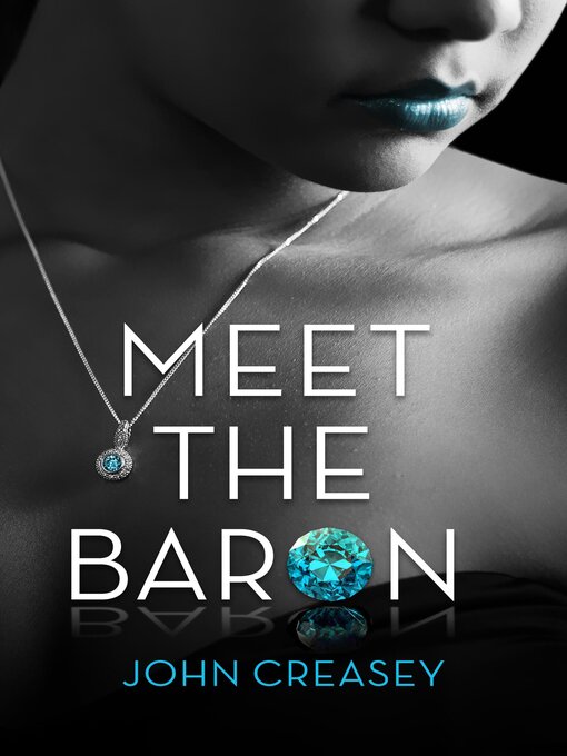 Title details for Meet the Baron by John Creasey - Available